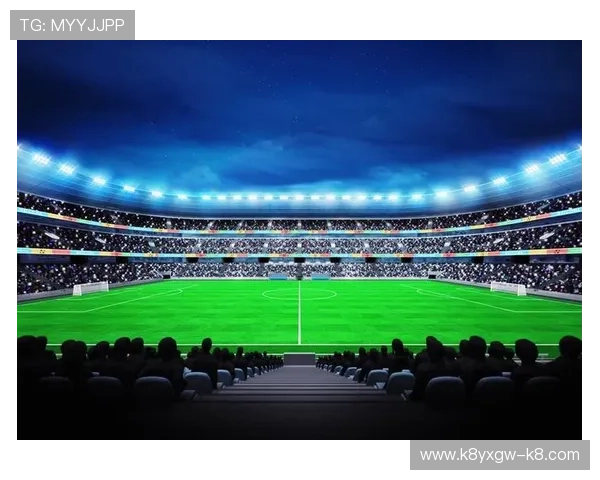 凯发足球官网下载手机版：多种赛事实时直播尽享精彩内容