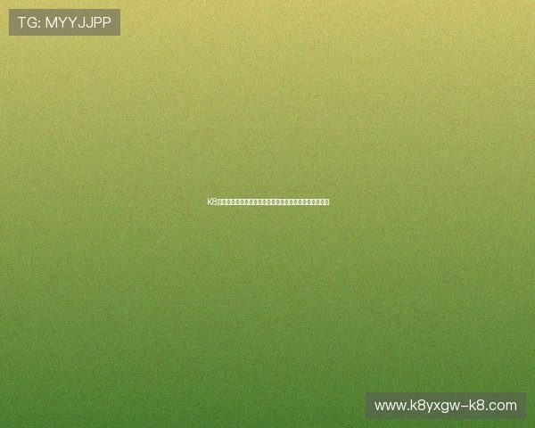 K8真人下載最新官方平台安全稳定，轻松体验真实互动娱乐